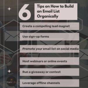 6 Tips on How to Build an Email List Organically