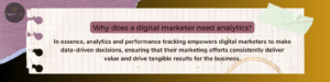 Why does a digital marketer need analytics?