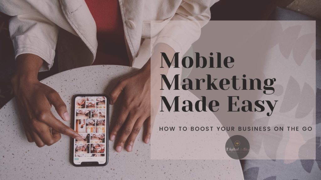 Mobile Marketing Made Easy